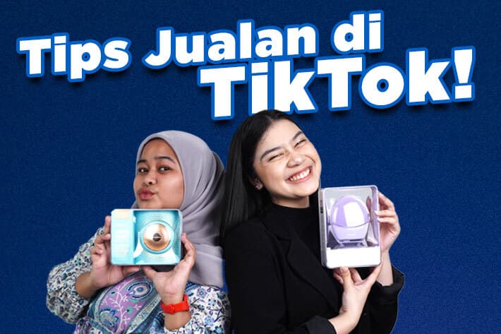 tips jualan di tiktok