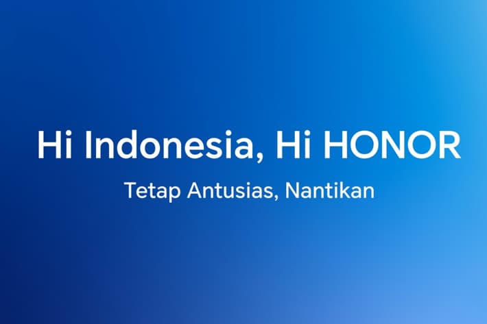 HONOR Come Back di Indonesia, Siap Bawa 30 Produk Terbaru